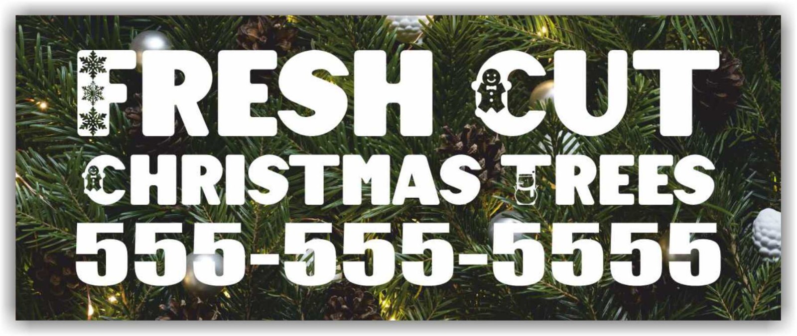 FRESH CUT CHRISTMAS TREES Advertising Banner Vinyl Mesh Sign Sale Custom Phone