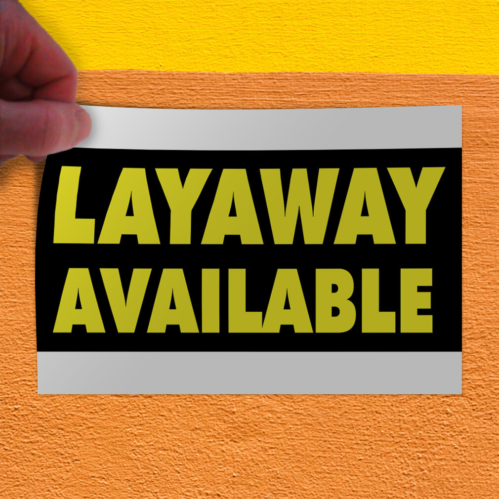 Decal Stickers Layaway Available Advertising Printing A Vinyl Store Sign Label