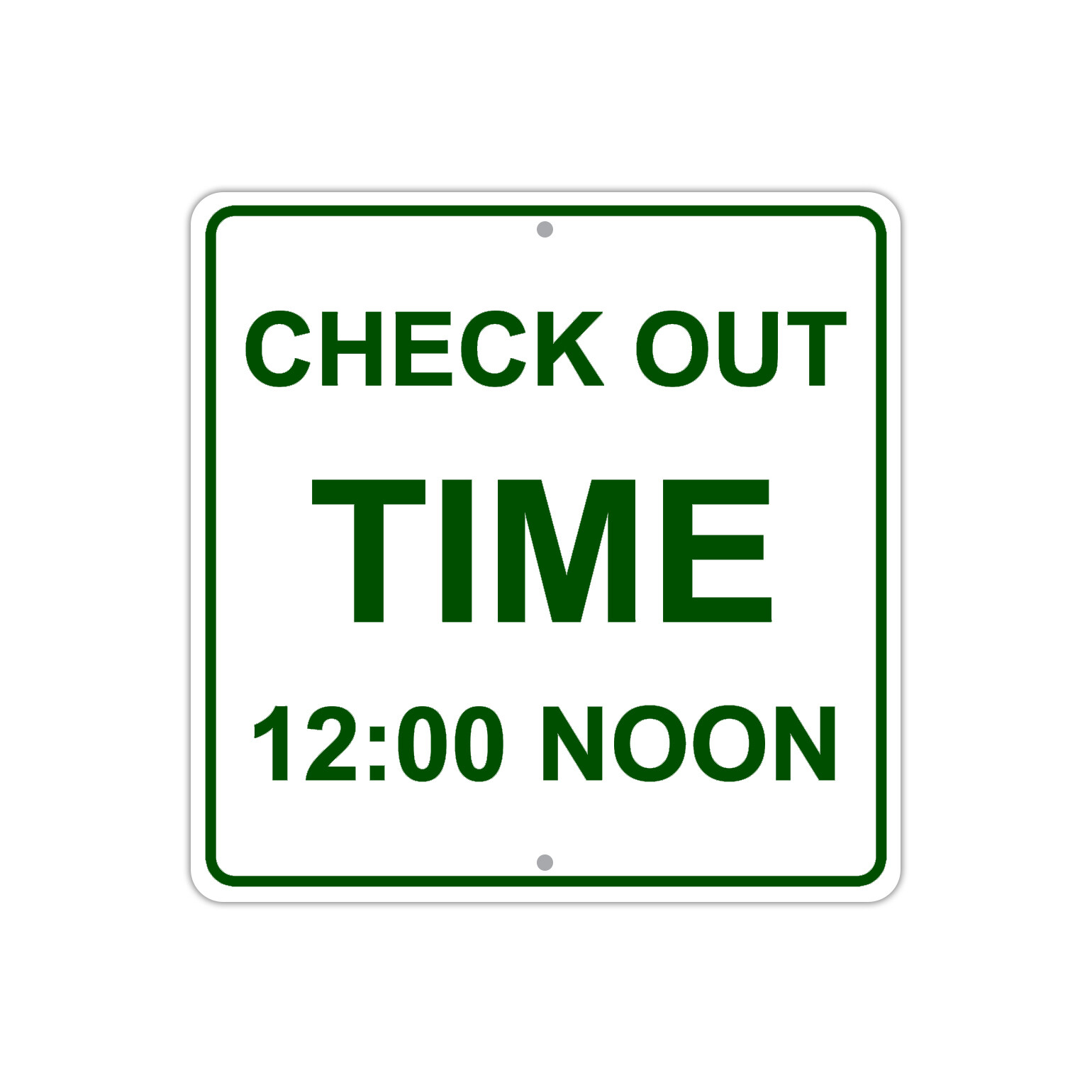 Check Out Time 12:00 Noon 12″x12″ Portable Novelty Aluminum Metal Sign