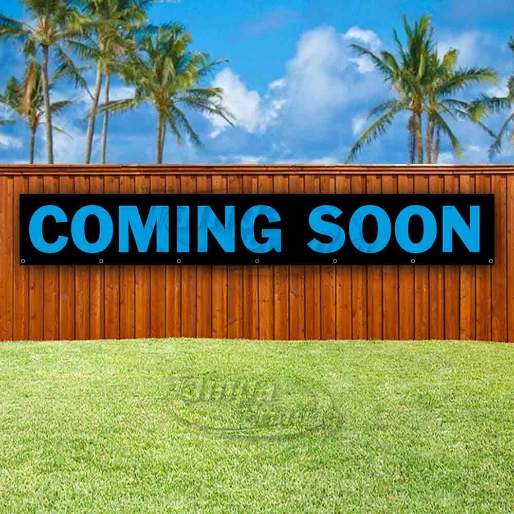 COMING SOON Advertising Vinyl Banner Flag Sign LARGE HUGE XXL SIZES USA