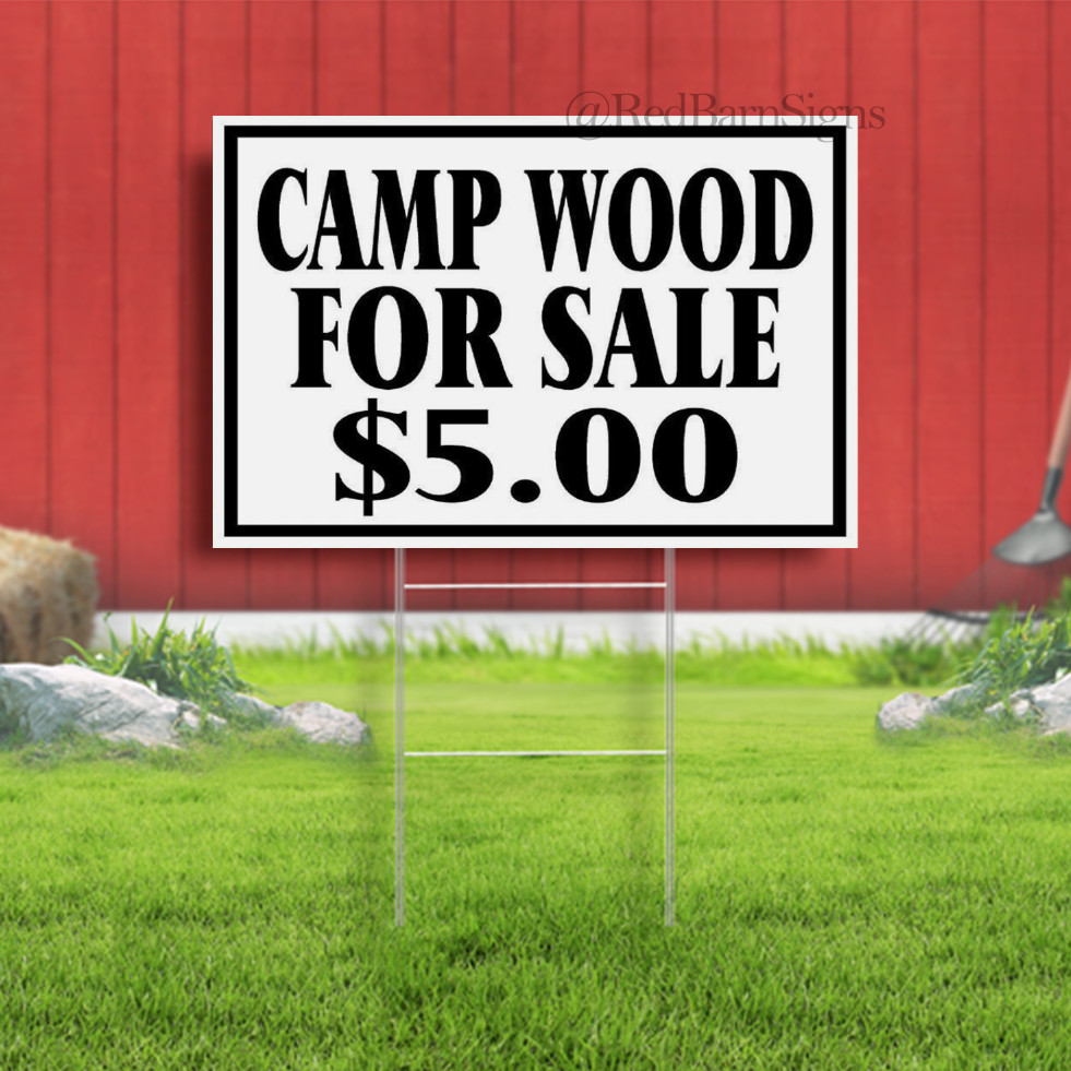 CAMP WOOD FOR SALE $5 Indoor Outdoor Yard sign with metal stakes