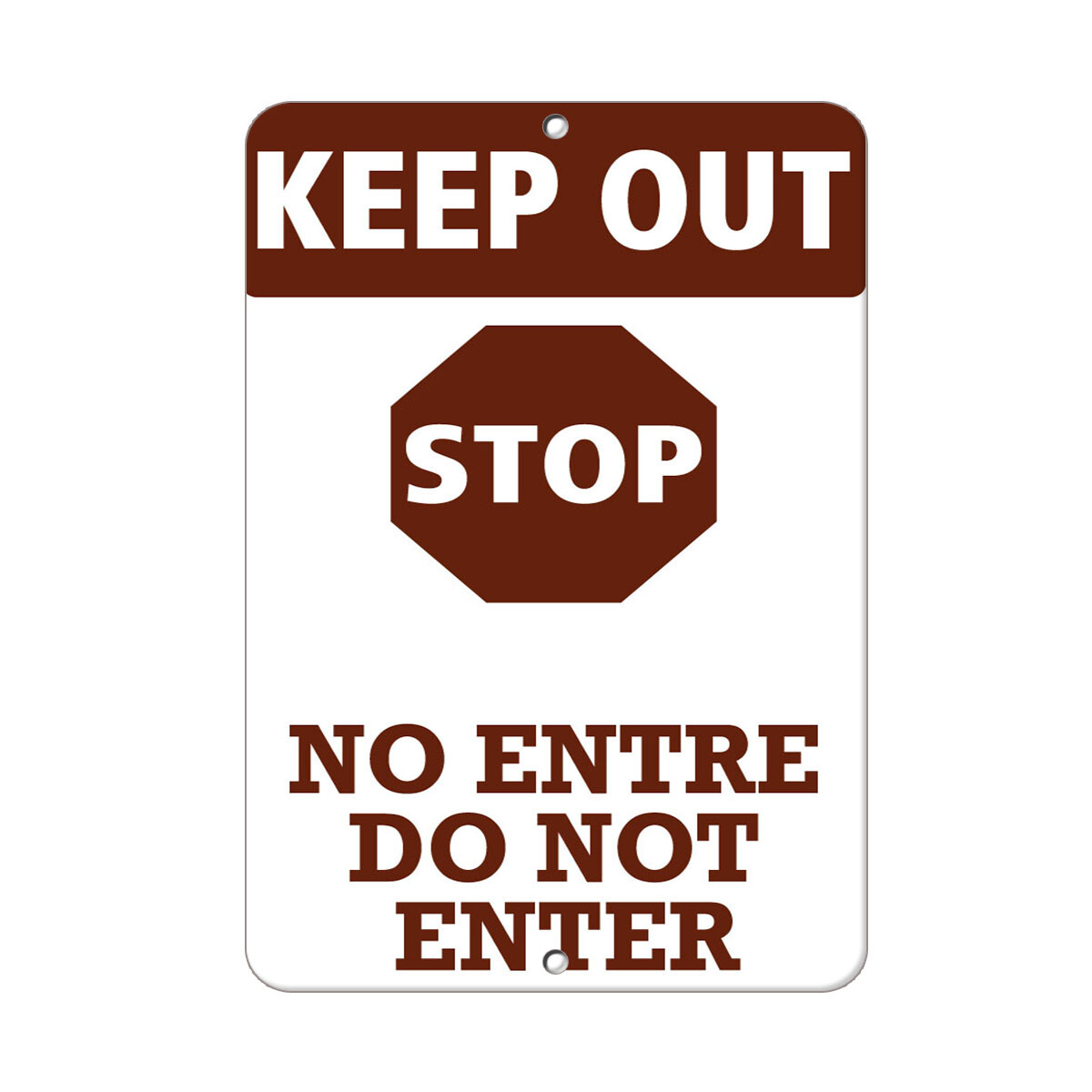 Vertical Metal Sign Multiple Sizes Keep out Stop No Entre Do Not Enter Hazard