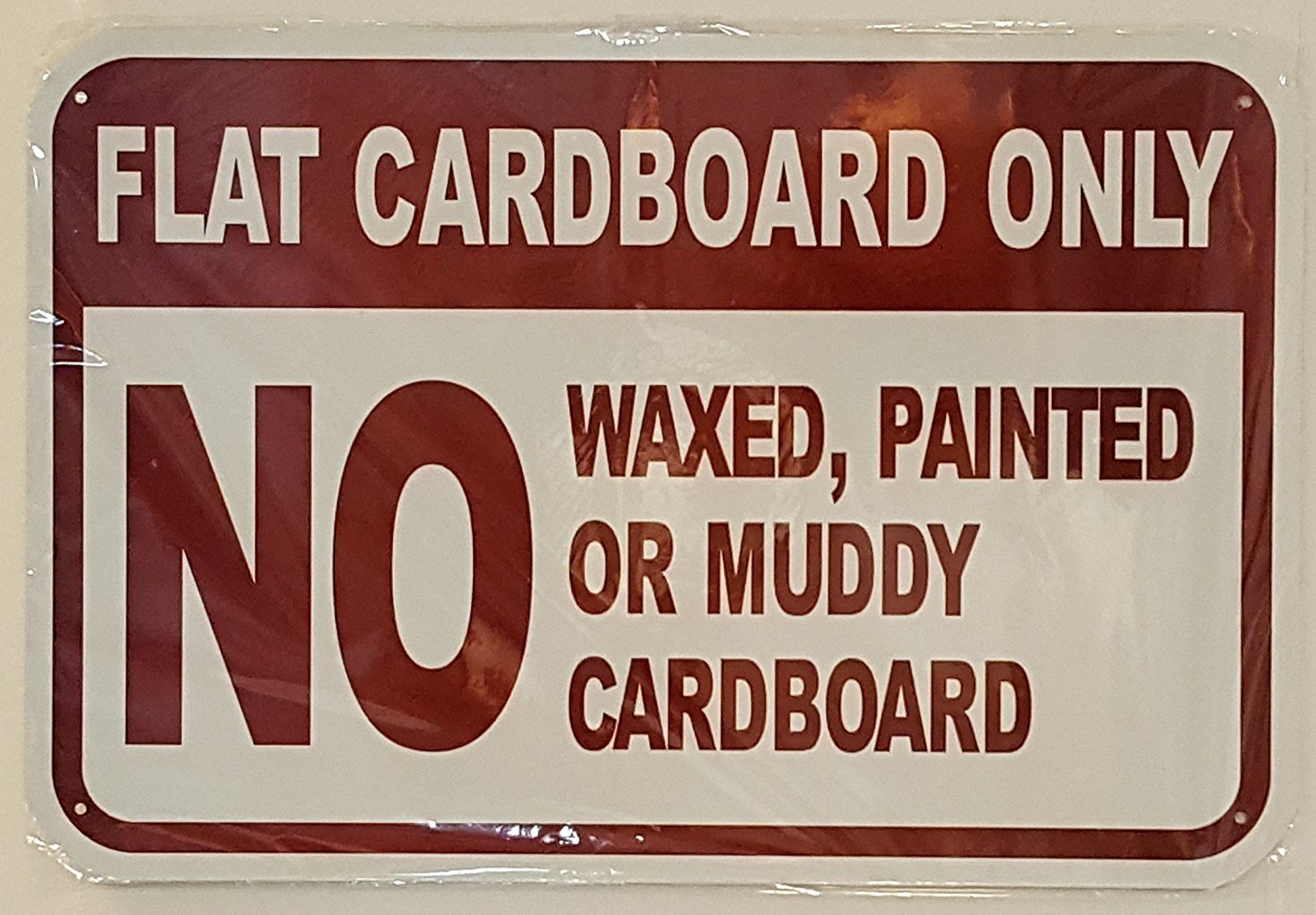 Flat Cardboard Only No Waxed Painted Or Muddy Cardboard Sign ….REF24-1027