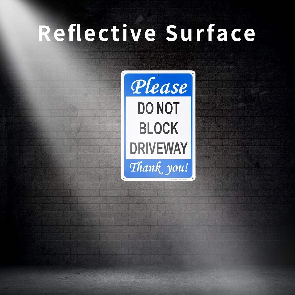 2-Pack Please Do Not Block Driveway Sign，No Parking Sign，12″X 8″ .040 Rust Free