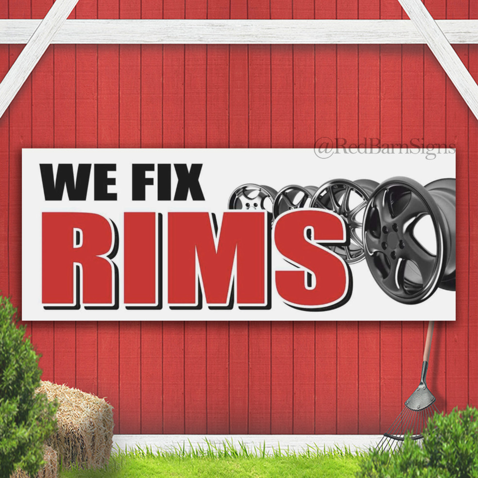 WE FIX RIMS Indoor Outdoor Banner Sign with grommets