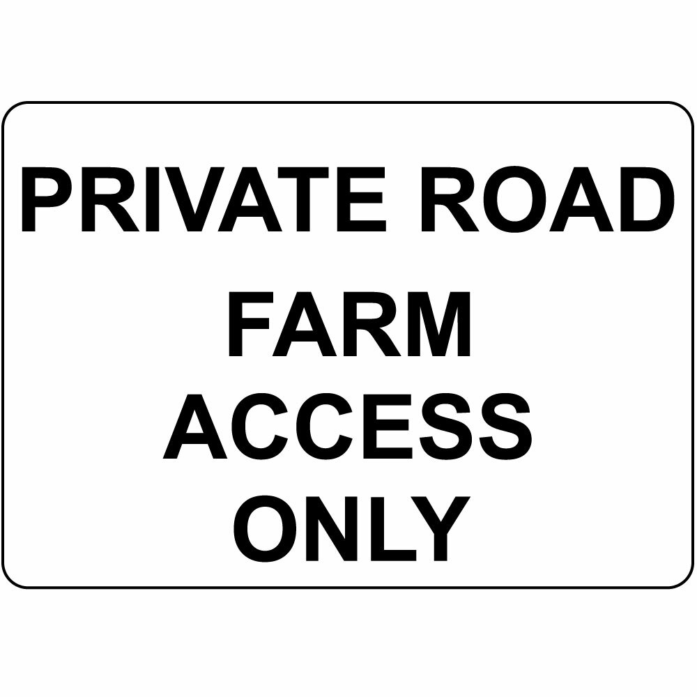 Aluminum Horizontal Metal Sign Multiple Sizes Private Road Farm Access Only