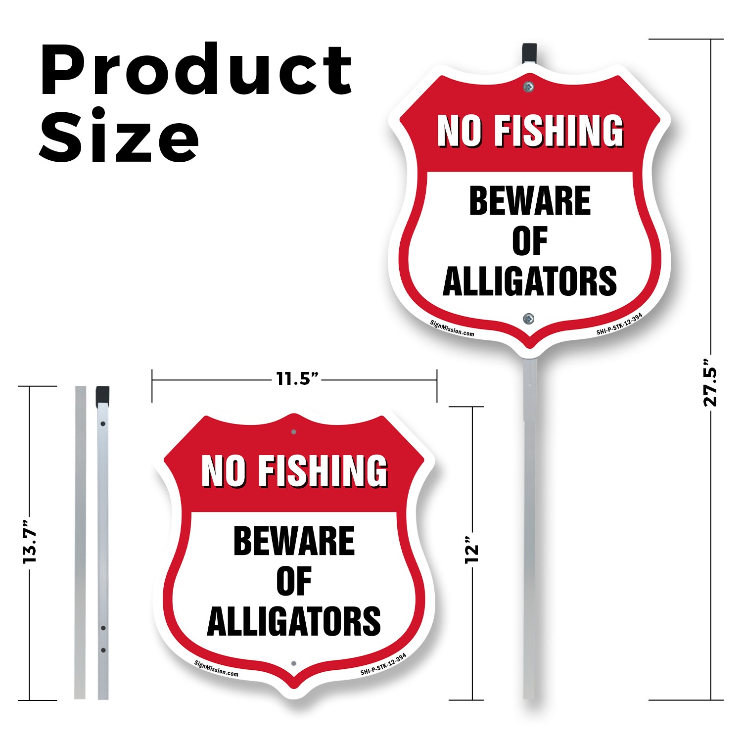 No Fishing Shield Sign Beware Of Alligators Shield Shaped Sign With Stake