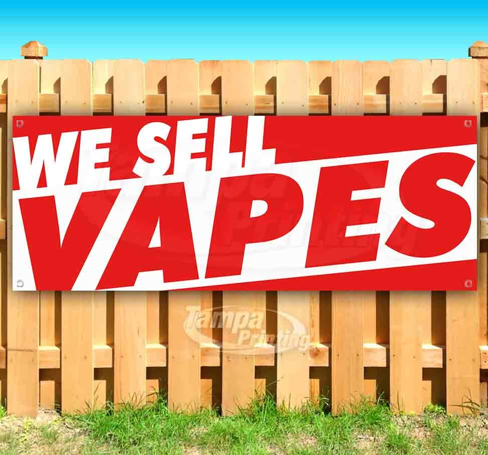 WE SELL VAPES Advertising Vinyl Banner Flag Sign Many Sizes