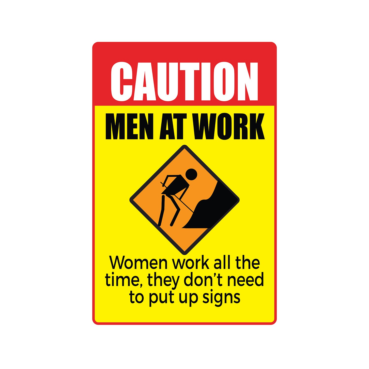 CAUTION MEN AT WORK Sign Or Decals women work warning Tall