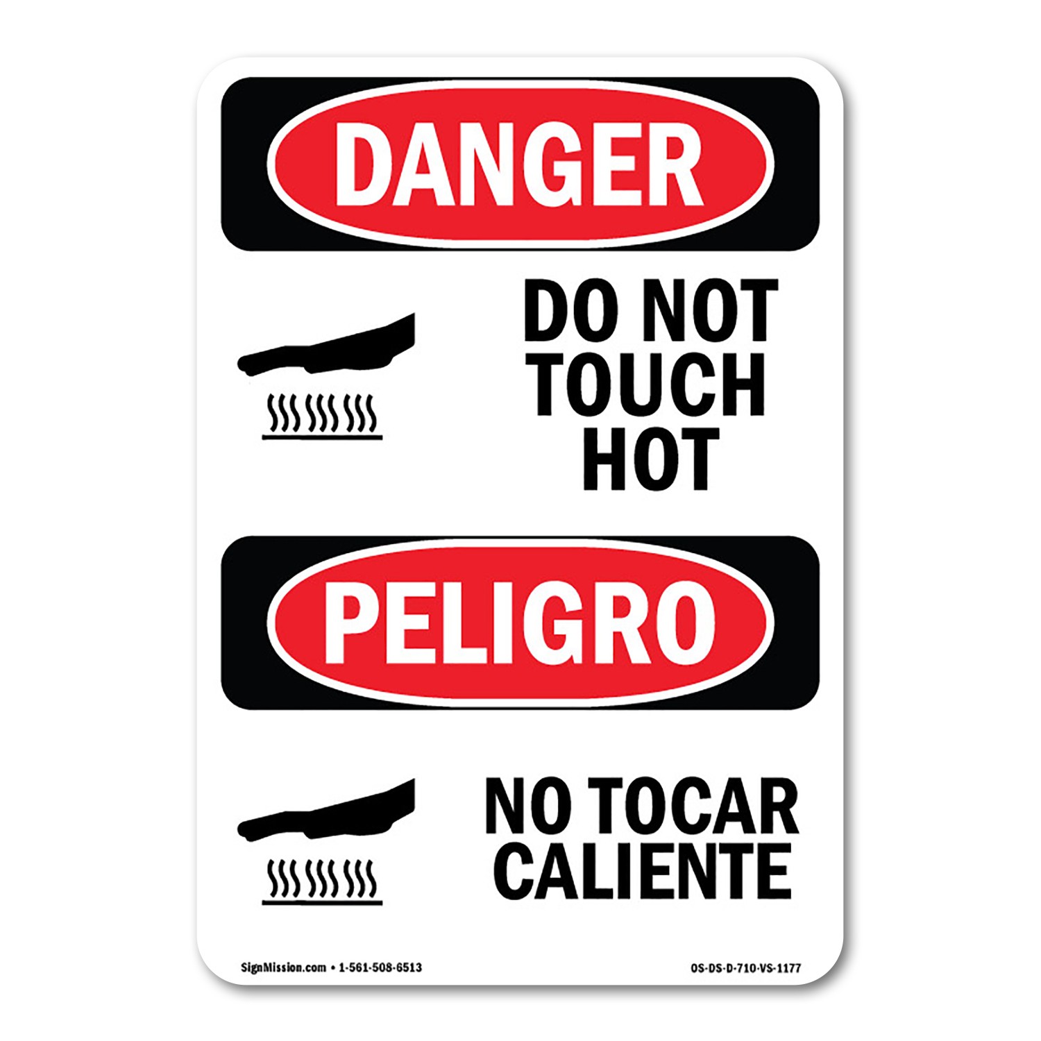 Do Not Touch Hot Bilingual ANSI Danger Sign Metal Plastic Decal