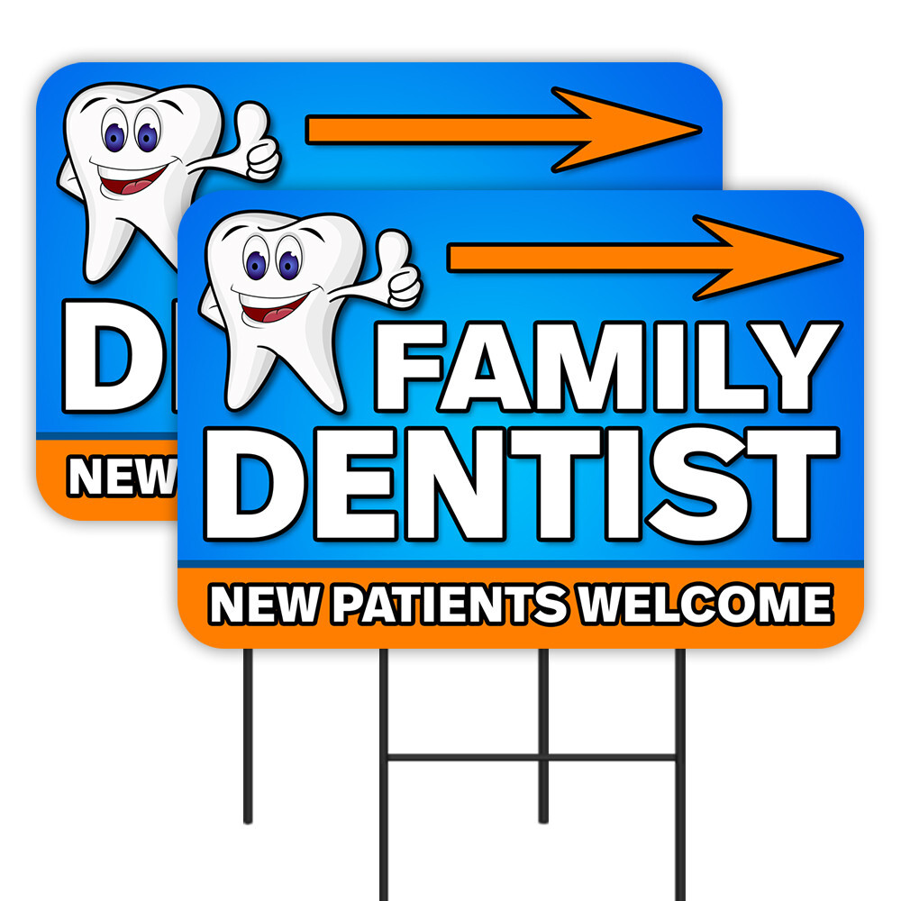 Family Dentist – New Patients Welcome 2 Pack Double-Sided Yard Signs 16″ x 24″ w