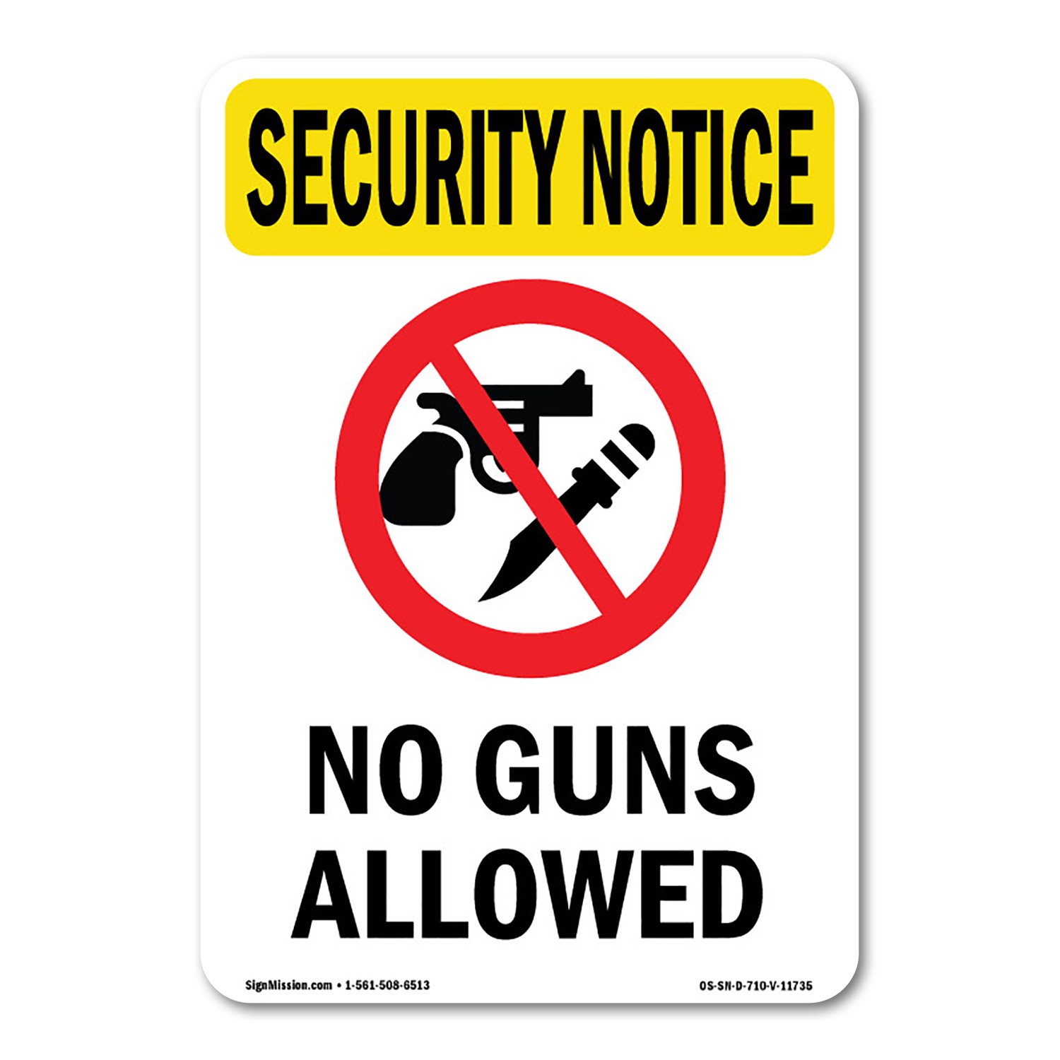 No Guns Allowed OSHA Security Notice Sign Metal Plastic Decal