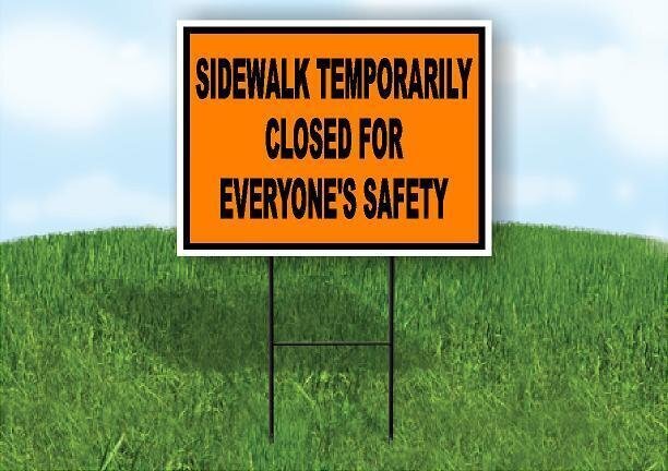 SIDEWALK CLOSED FOR SAFETY ORANGE Plastic Yard Sign ROAD SIGN with Stand LAWN
