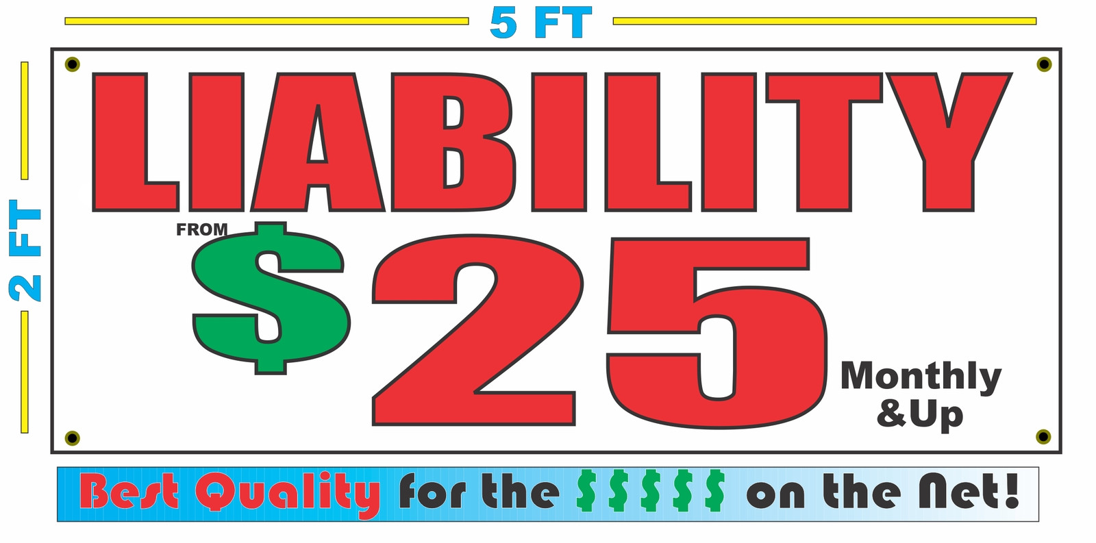Custom LIABILITY Your Price Banner Sign NEW Larger Size Car Insurance