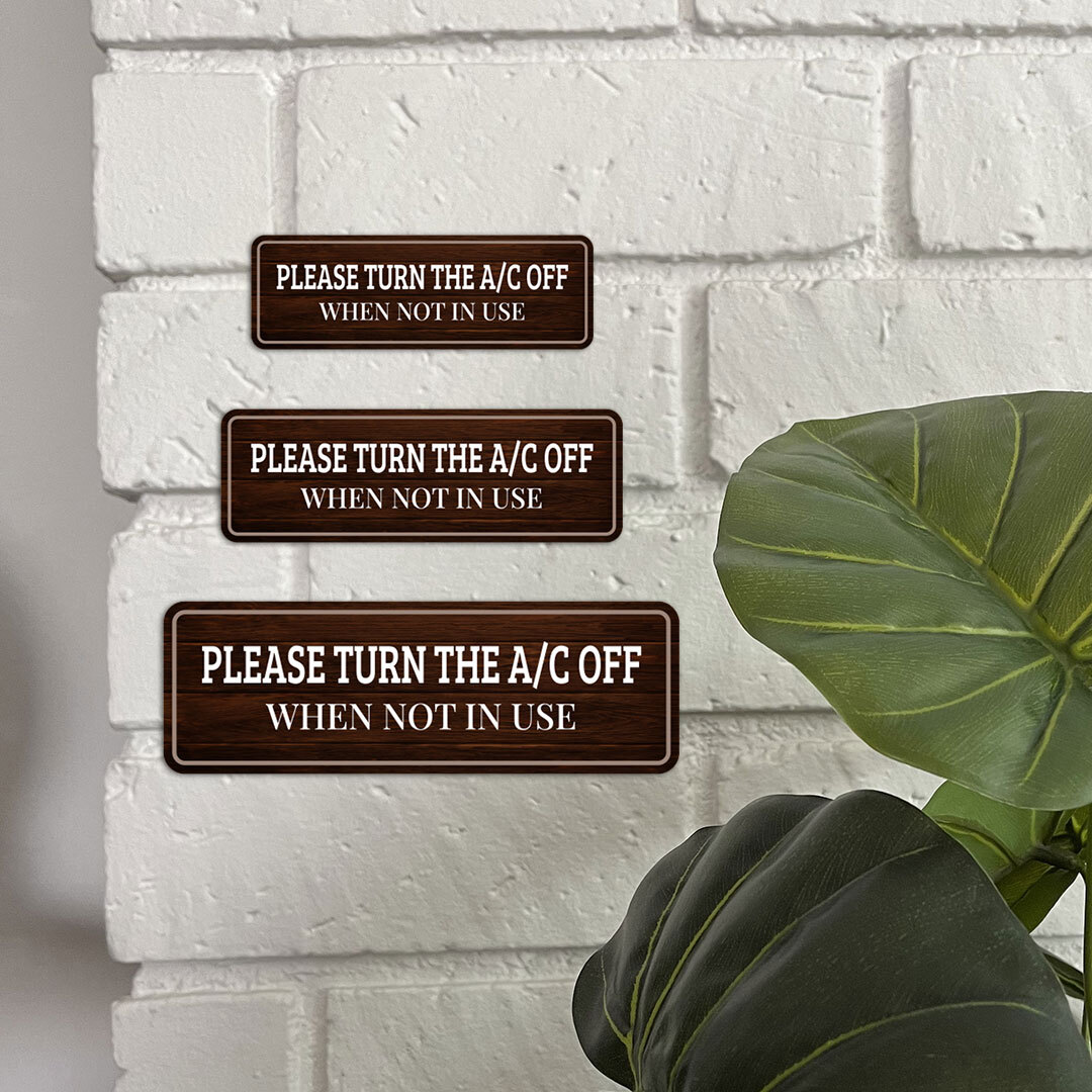 Standard Plus Please Turn The A/C Off When Not In Use Wall or Door Sign