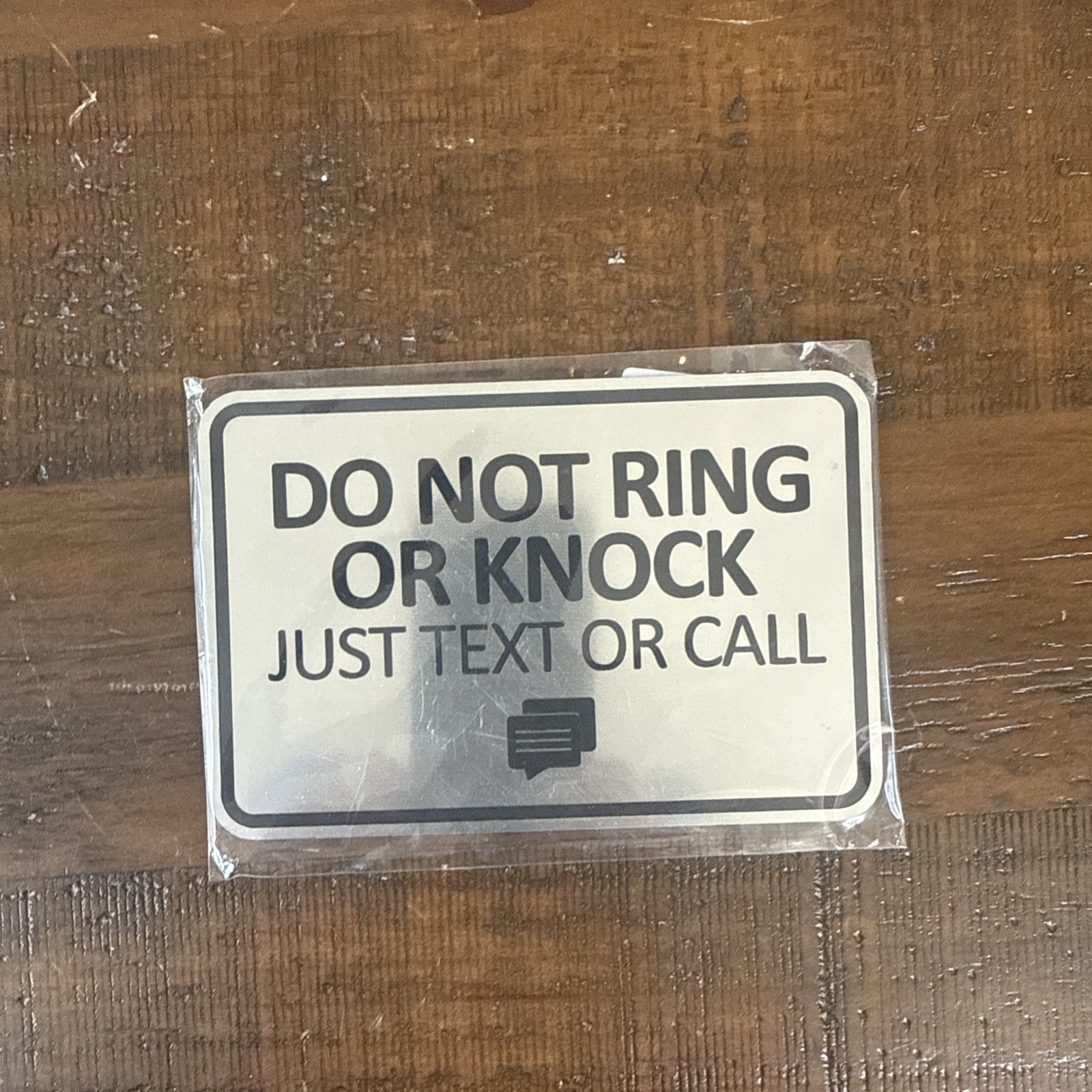 Do Not Ring Bell or Knock Please Text or Call Entrance Sign Brushed Silver 6″X4″
