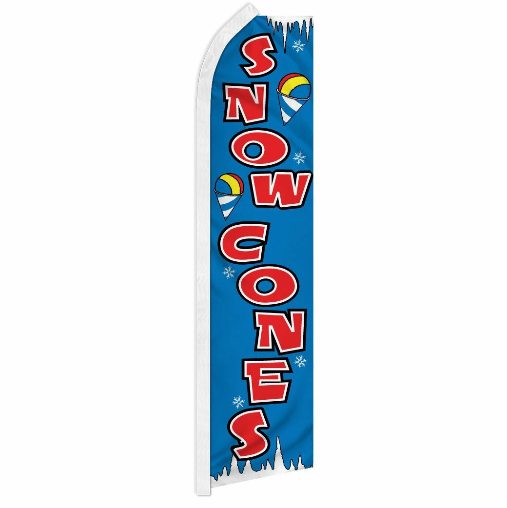 “SNOW CONES” advertising super flag swooper banner business shaved ice slushies