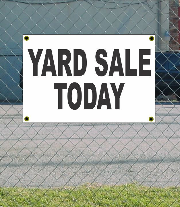 2×3 YARD SALE TODAY Black & White Banner Sign NEW Discount Size Price FREE SHIP