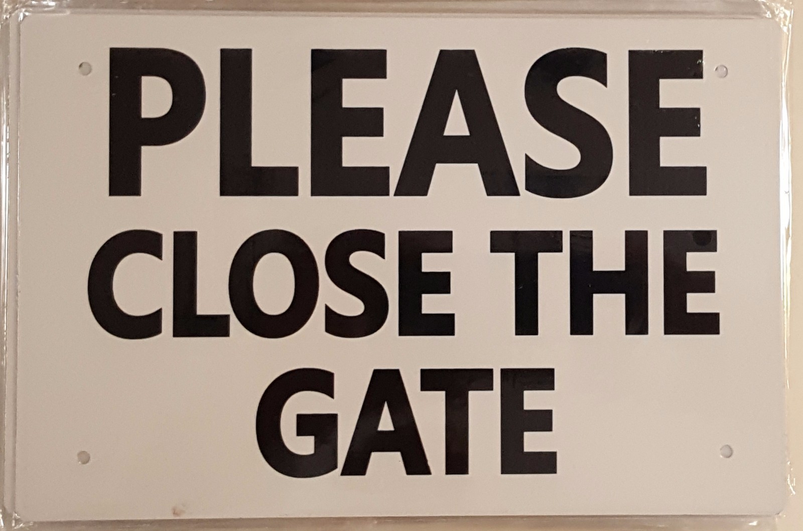 PLEASE CLOSE THE GATE SIGN- WHITE ALUMINUM (6X9)-REF24-1027