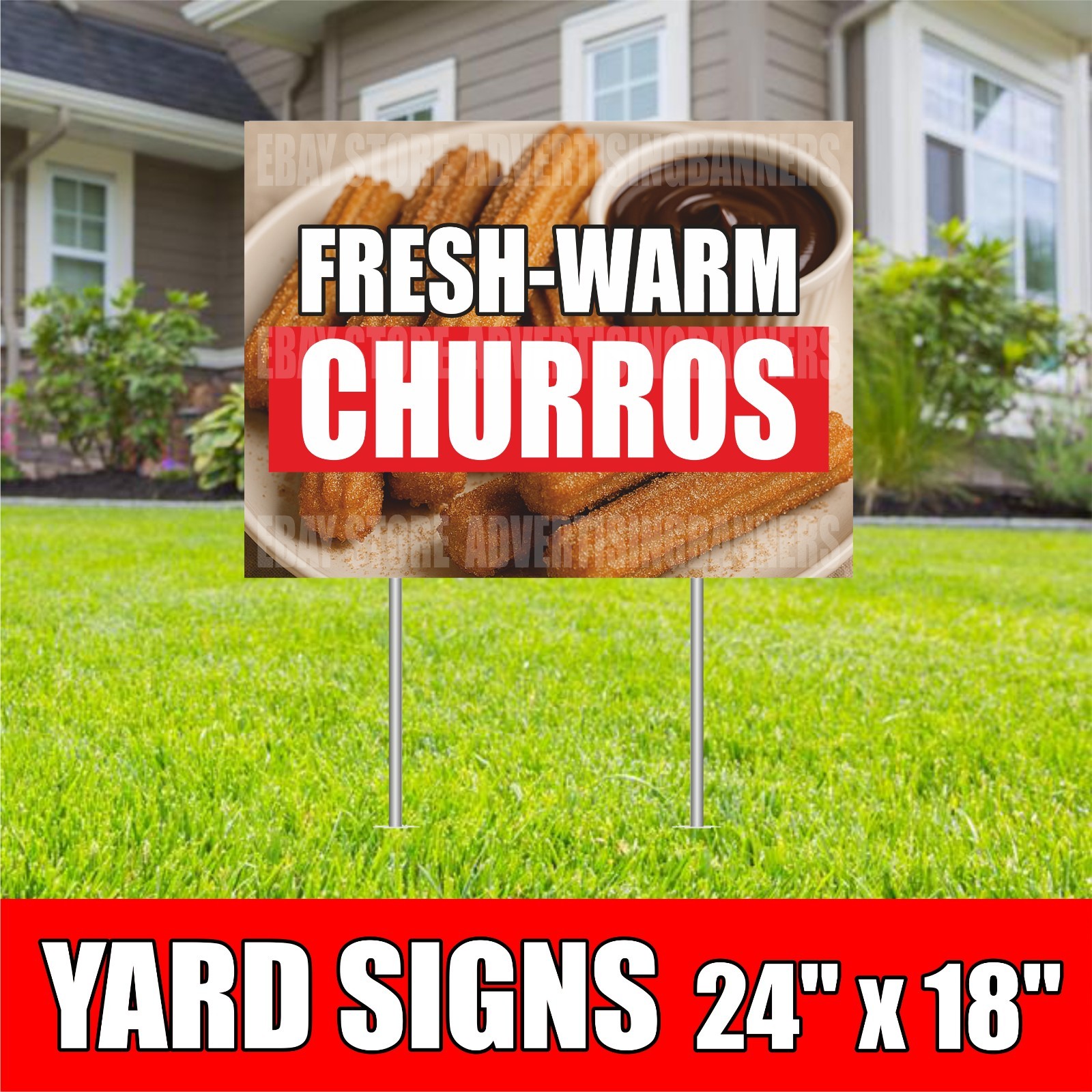 FRESH WARM CHURROS Yard Sign with H-Stakes Mexican Food Dessert Tacos Burrito