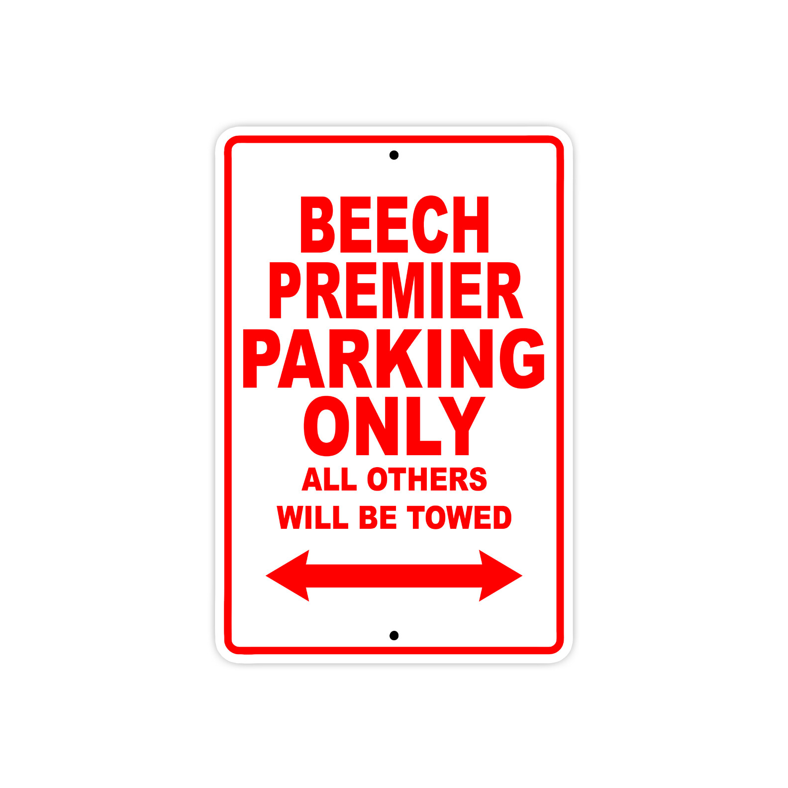 Beech Premier Parking Only Aircraft Décor Reserved Notice Aluminum Metal Sign