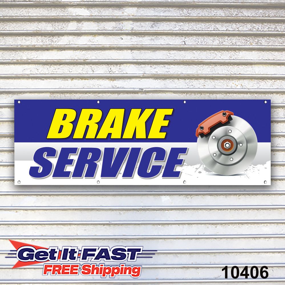Brake Service Banner Sign Auto Repair Tire Dealer Service Bay Garage