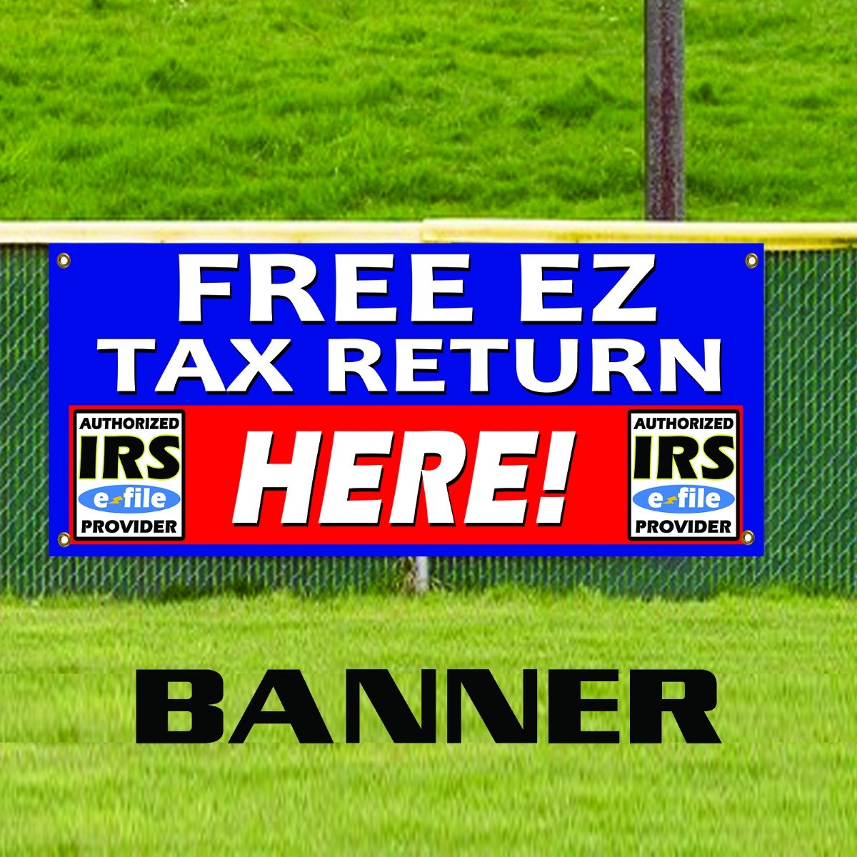Free EZ Tax Return IRS E-File Advertising Business Promotion Vinyl Banner Sign