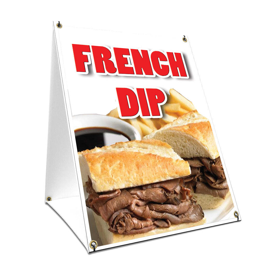 A-frame Sidewalk Sign French Dip With Graphics On Each Side
