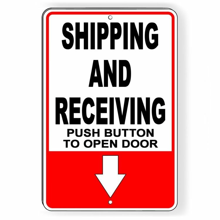 Shipping And Receiving Push Button To Open Door Arrow Sign METAL I105
