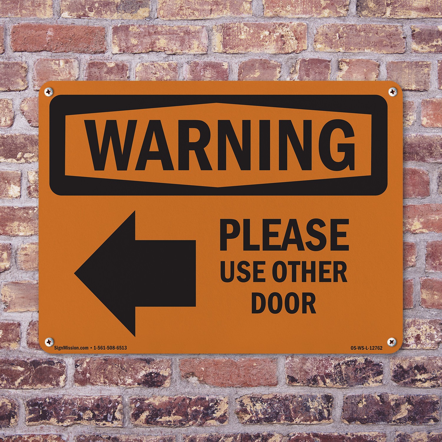 Please Use Other Door With Symbol OSHA WARNING Sign Metal, Decal – 5 or 10 Pack