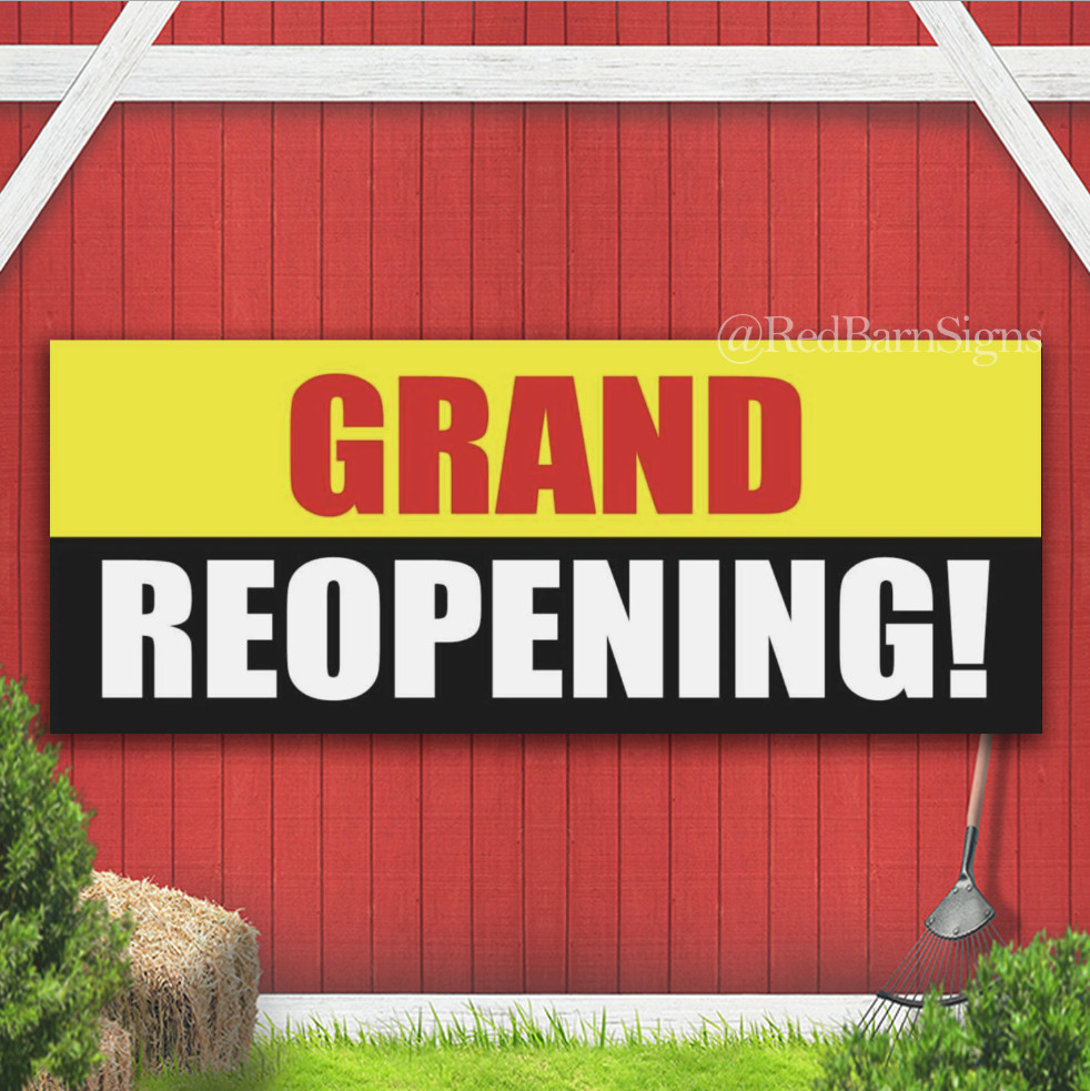 GRAND REOPENING Indoor Outdoor Banner Sign with grommets