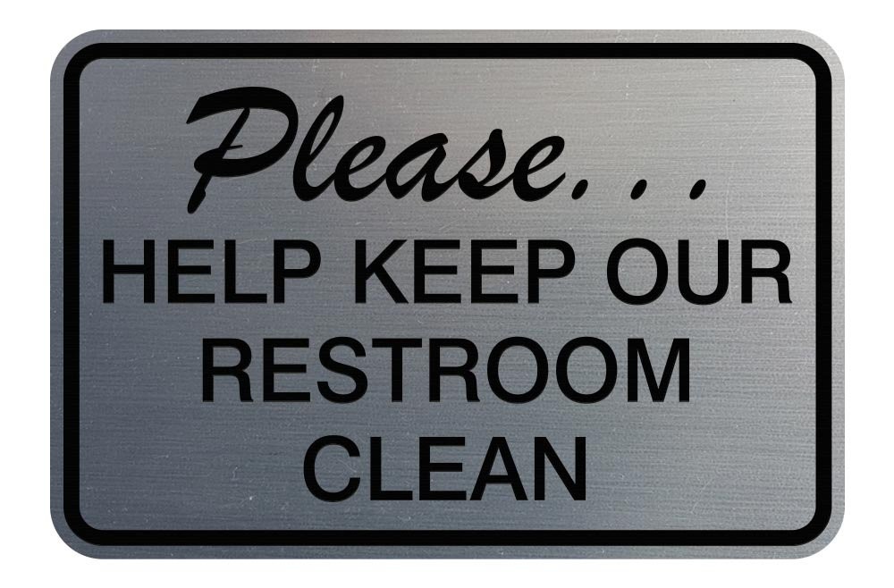 Please Help Keep Our Restroom Clean Wall Door Sign Silver Small Notification