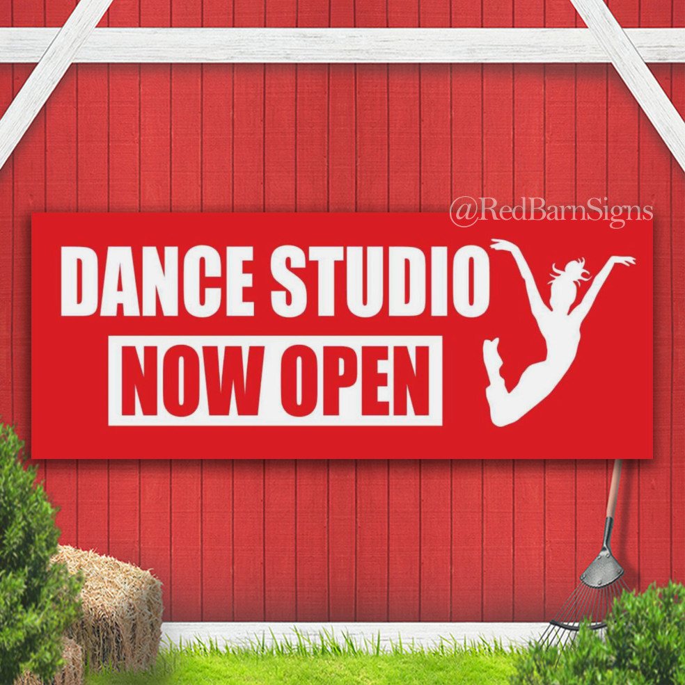 DANCE STUDIO NOW OPEN Teacher Coach Training Indoor Outdoor Banner Sign