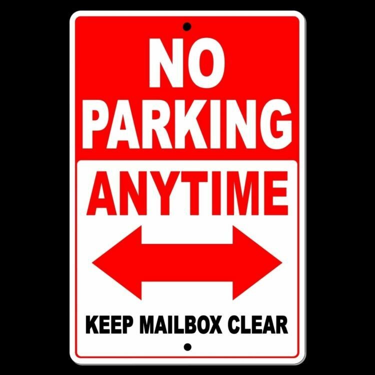 No Parking Anytime Keep Mailbox Clear Double Red Arrow Sign METAL street SNP033