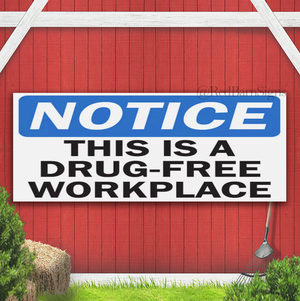 This Is A Drug-Free Workplace Notice Banner Sign