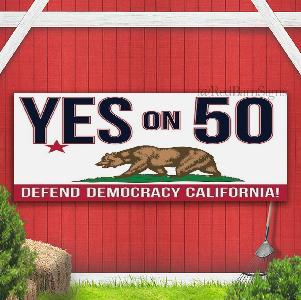 California Yes on 50 Indoor Outdoor Banner Sign with grommets