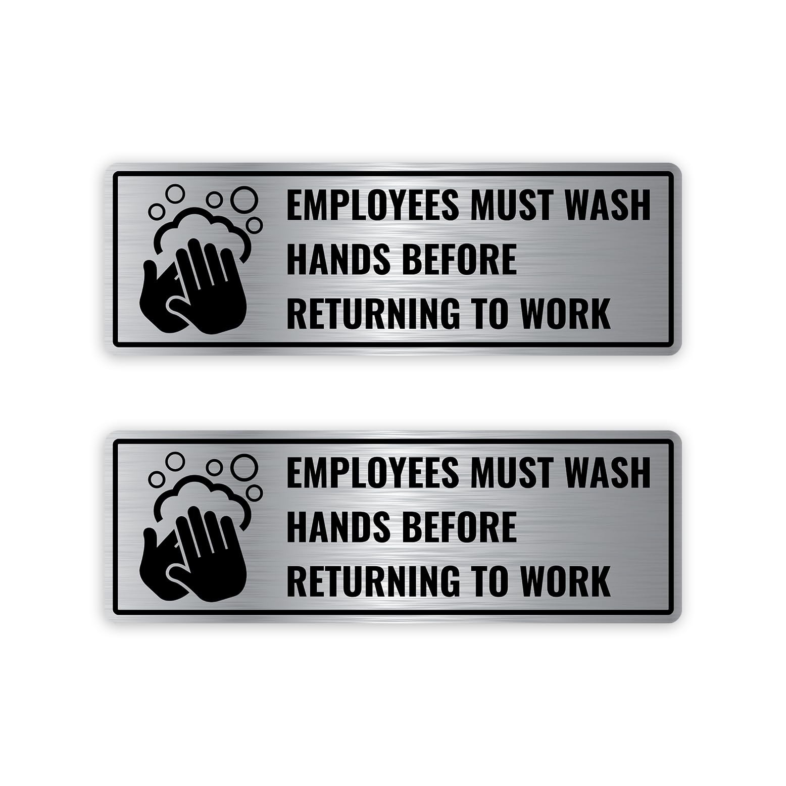 2 PCS Employees Must Wash Hands Sign 9×3 Inch Brushed Silver Aluminum