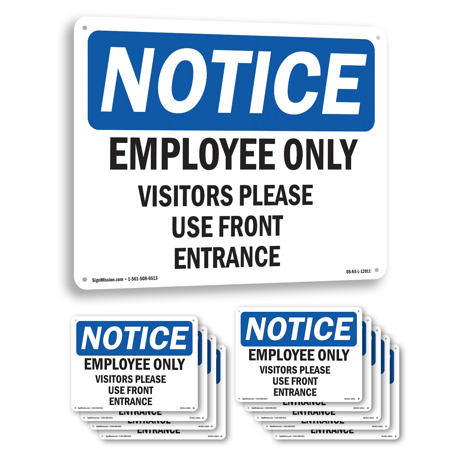 Employees Only Visitors Please Use Front Entrance OSHA Notice Sign 5/10 Pack