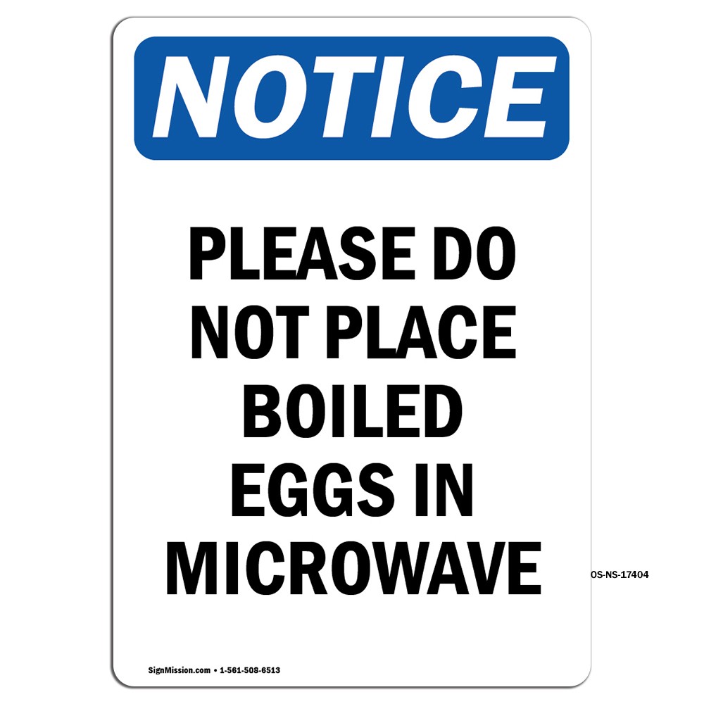Please Do Not Place Boiled Eggs OSHA Notice Sign Metal Plastic Decal