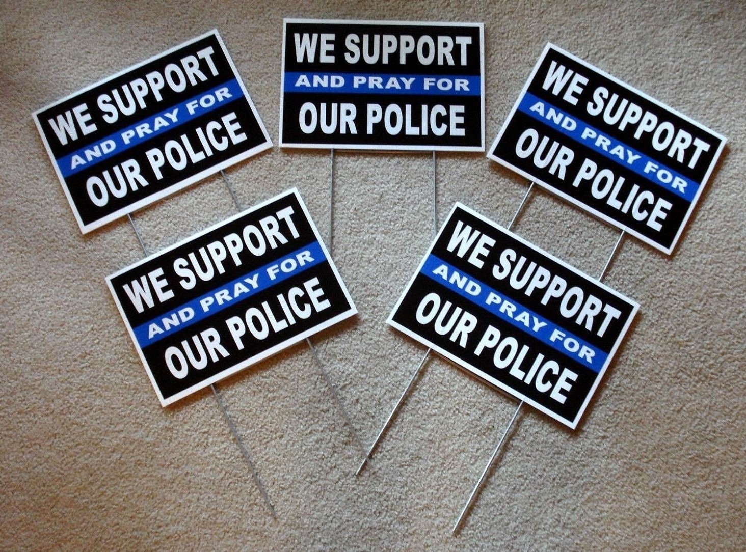 (5) WE SUPPORT AND PRAY FOR OUR POLICE 8″x12″ Plastic Coroplast Signs w/Stakes