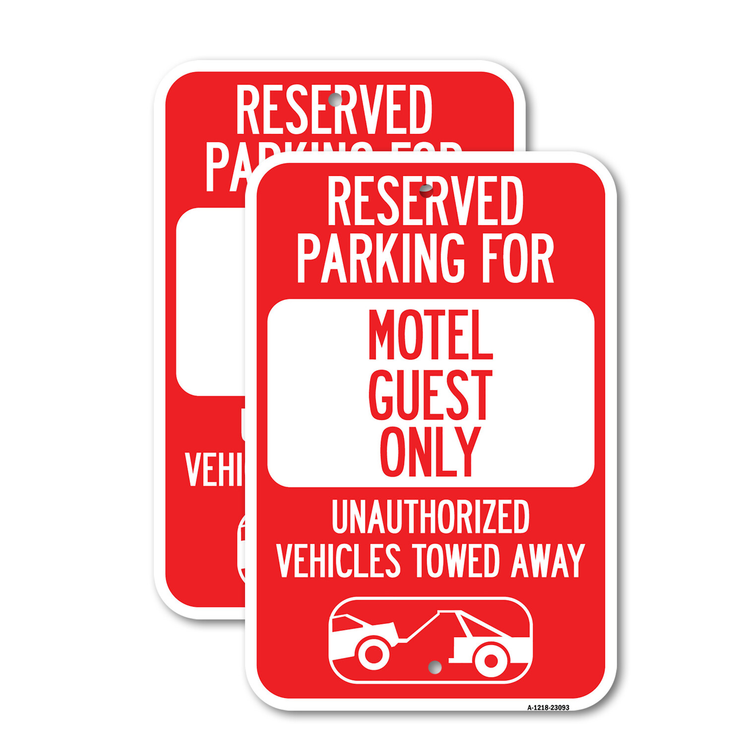 Reserved Parking for Motel Guest Only Unauthori Heavy Gauge Metal Parking Sign
