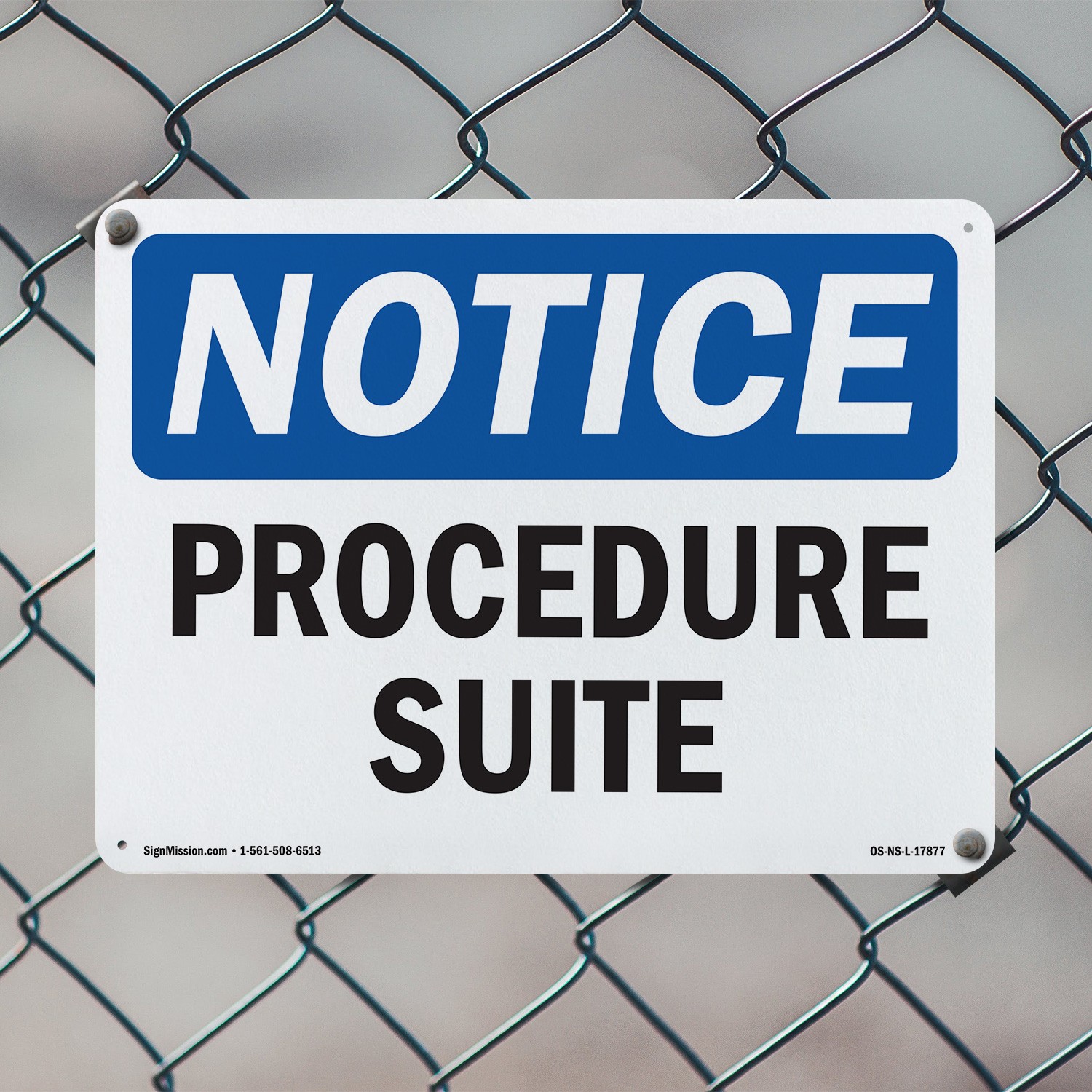 Procedure Suite OSHA Notice Sign Metal, Plastic, Or Decal – 5 or 10 Pack