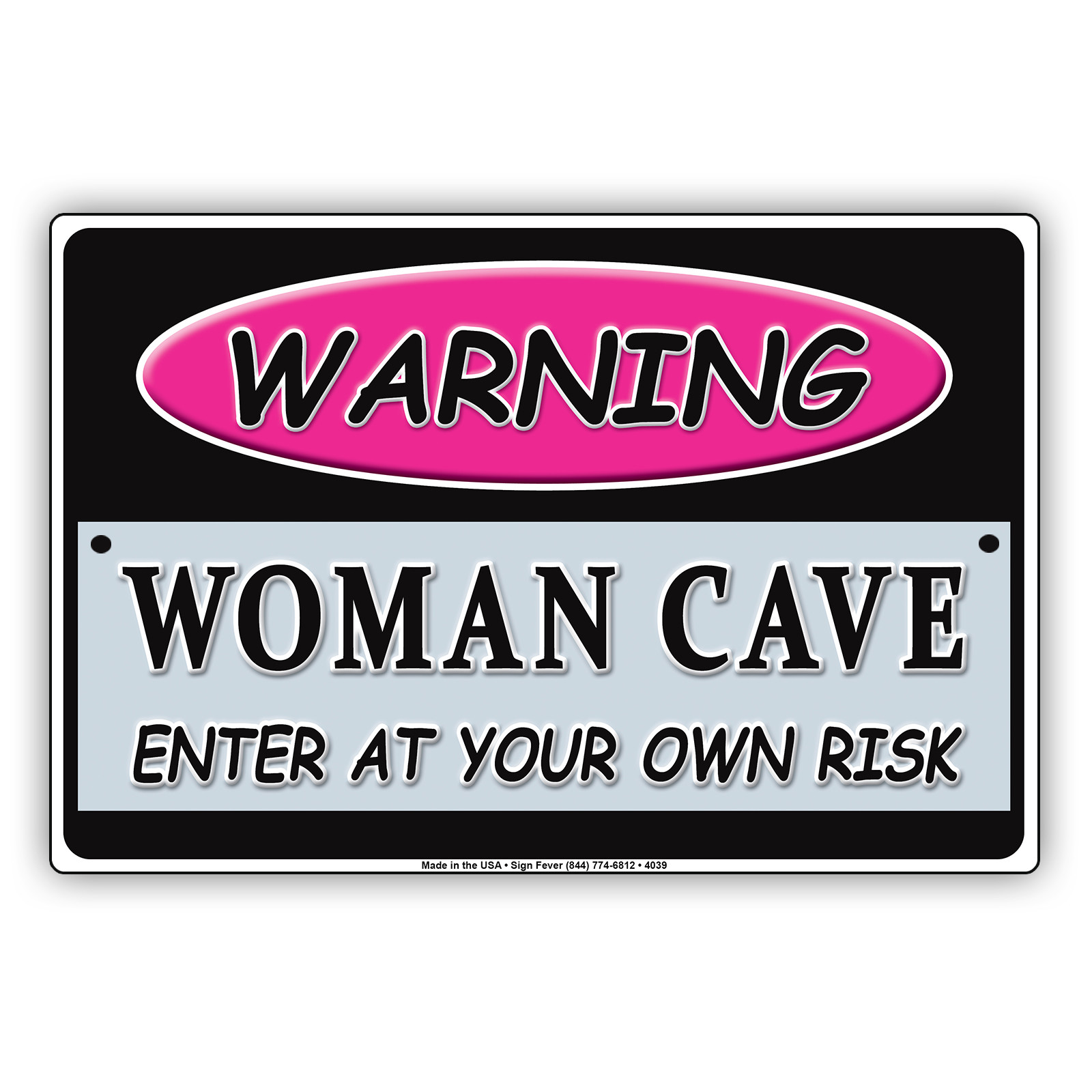 Warning Woman Cave Enter At Your Own Risk For Home Industrial Man Cave Metal Sig