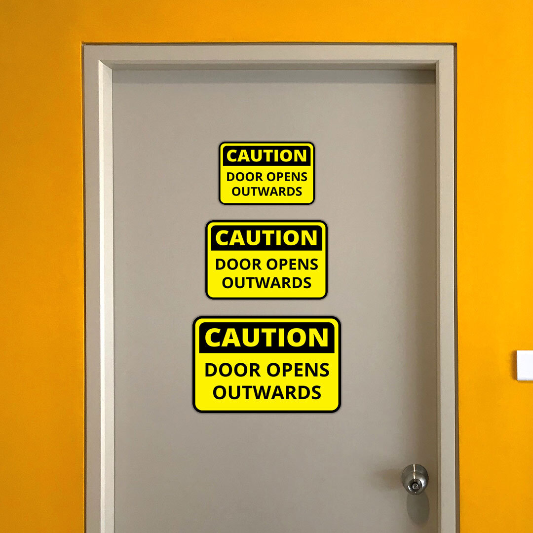 Classic Framed Plus Caution Door Opens Outwards Wall or Door Sign