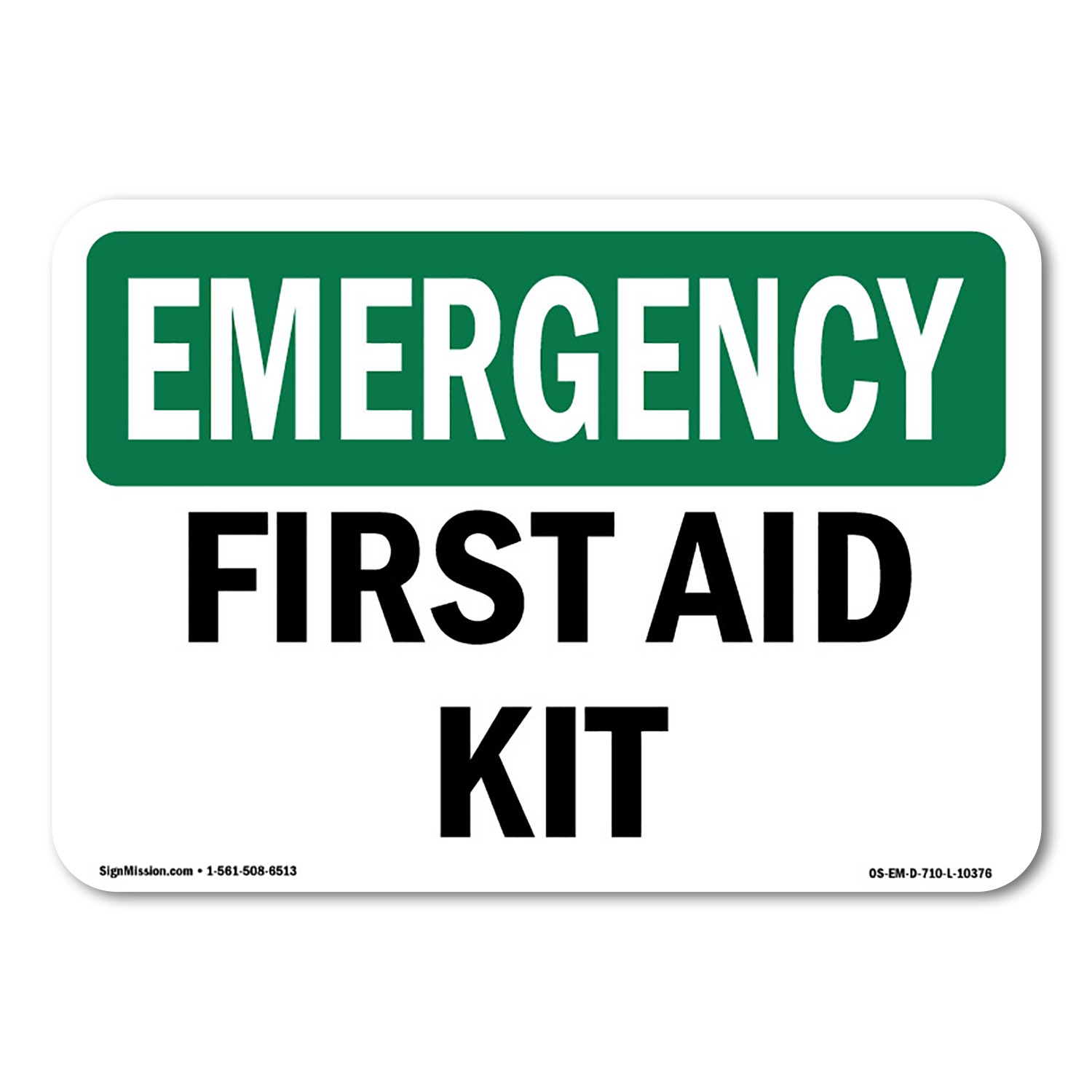 First Aid Kit OSHA Emergency Sign Metal Plastic Decal