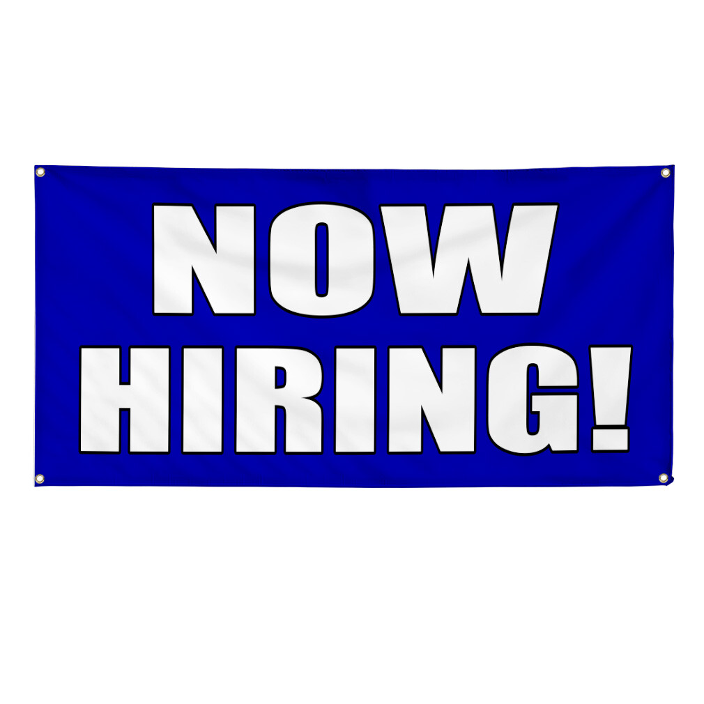 Vinyl Banner Multiple Sizes Now Hiring White Blue Business Now Hiring Outdoor