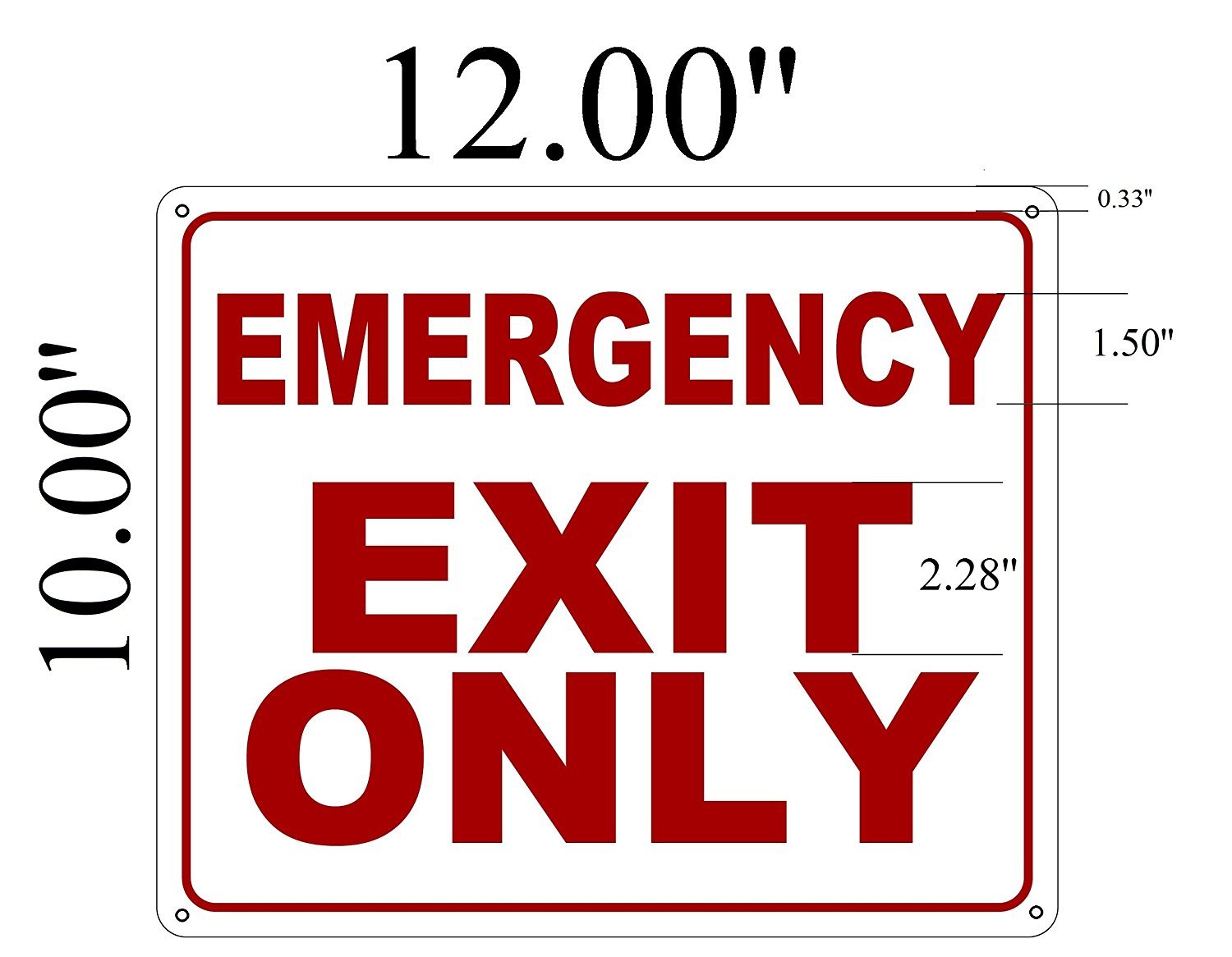 “EMERGENCY EXIT ONLY” SIGN ( ALUMINIUM 10×12 -Rust Free )-REF24-1027