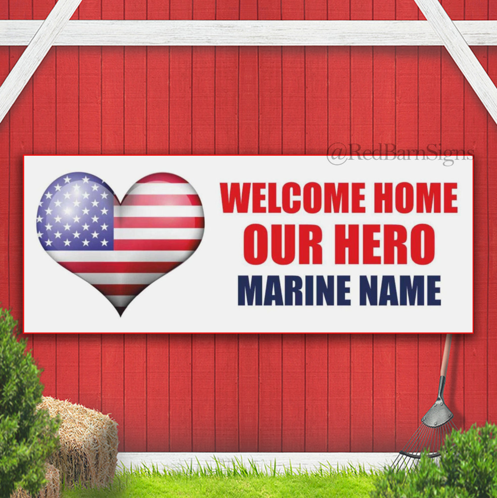 WELCOME HOME OUR HERO MARINE NAME Indoor Outdoor Banner Sign with grommets