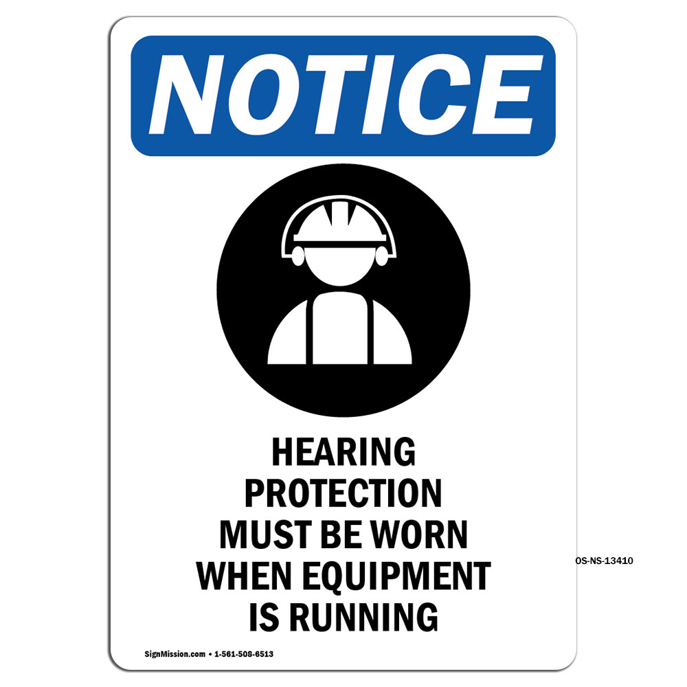 Hearing Protection With Symbol OSHA Notice Sign Metal Plastic Decal