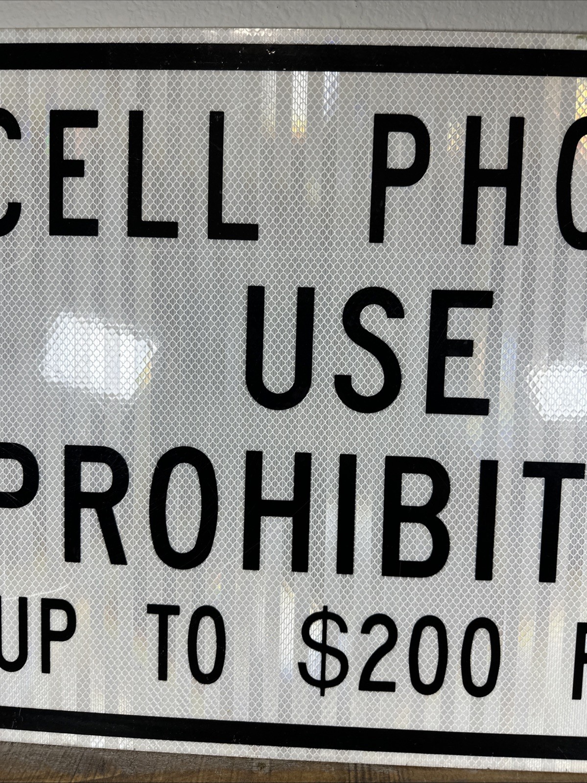 Cell Phone Use Prohibited Up To $200 Fine Aluminum Sign 24×18